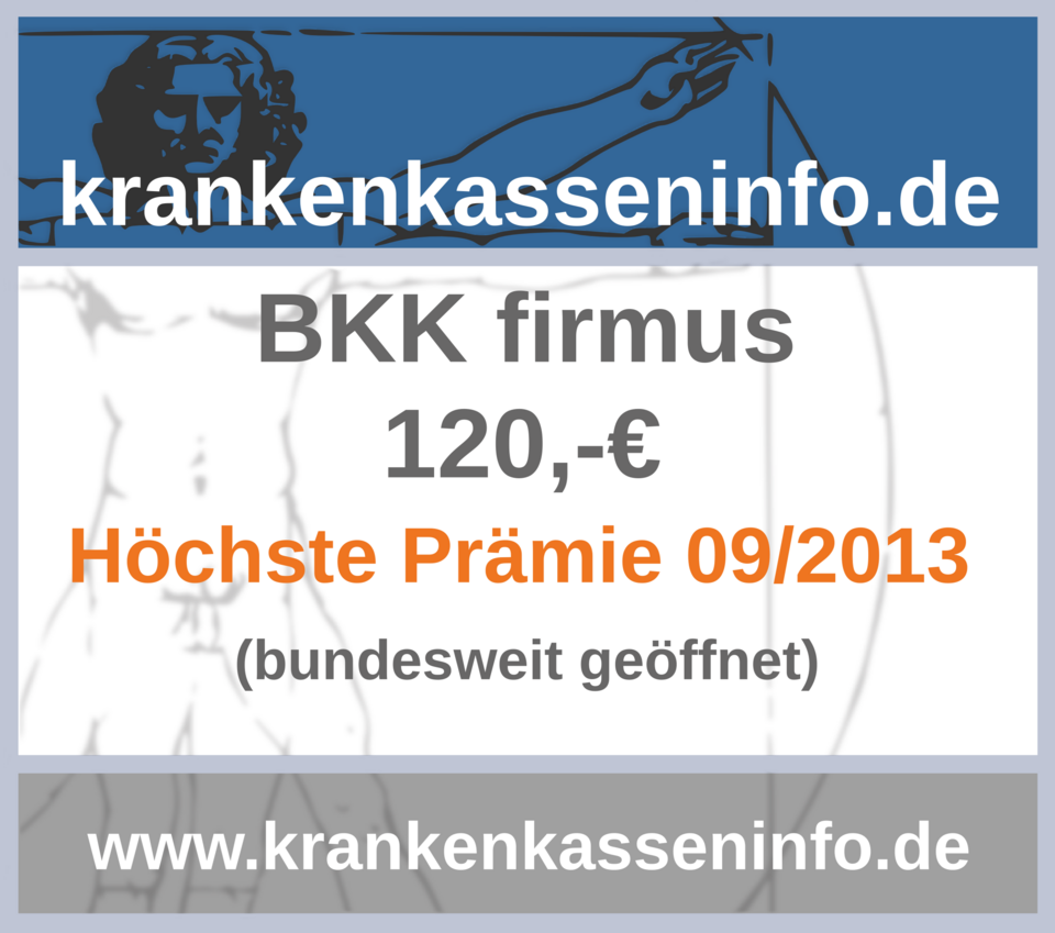 Anzeige für krankenkasseninfo.de mit BKK firmus, 120€ Prämie, höchste in 09/2013, bundesweit.